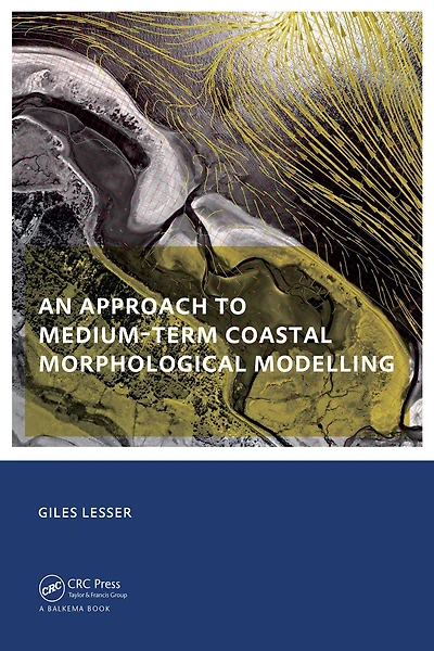 An approach to medium-term coastal morphological modelling: UNESCO-IHE PhD Thesis