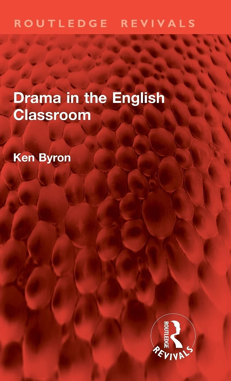 Drama the English Classroom