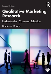 Qualitative Marketing Research: Understanding Consumer Behaviour