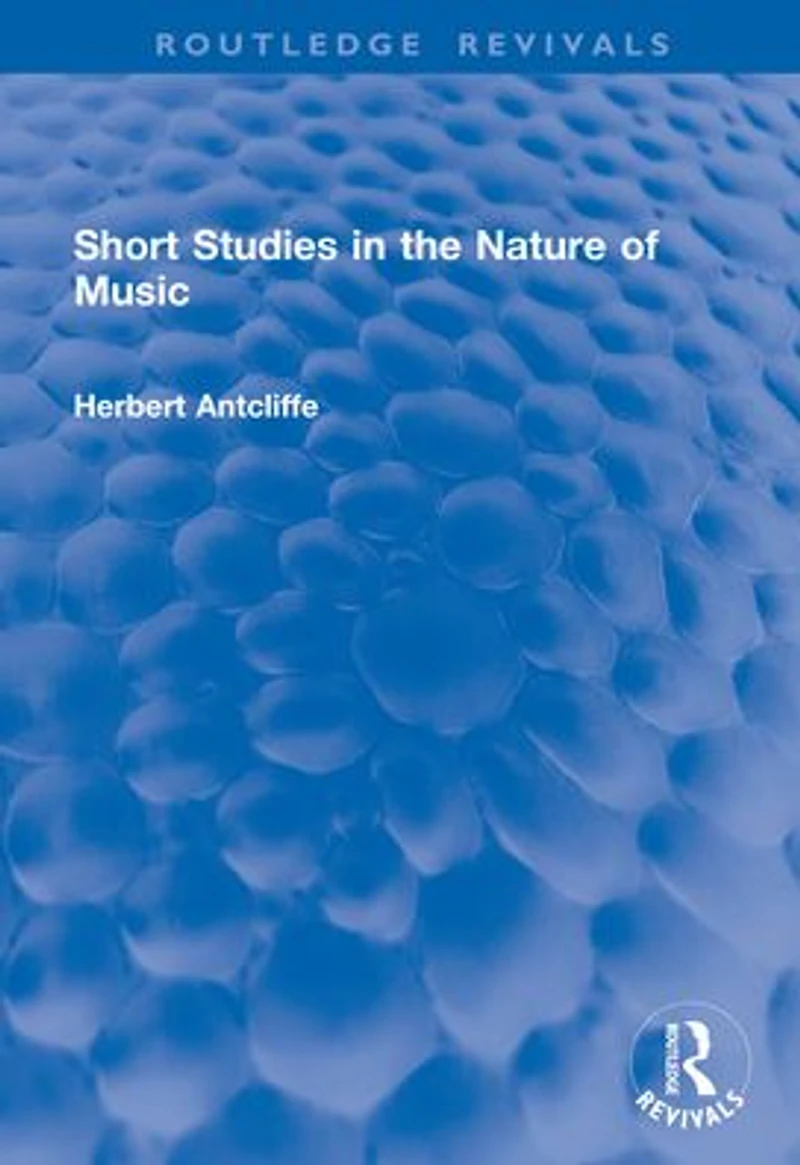 Short Studies the Nature of Music