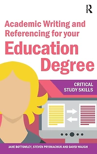 Academic Writing and Referencing for Your Education Degree