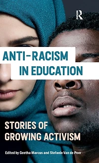 Anti-Racism Education: Stories of Growing Activism