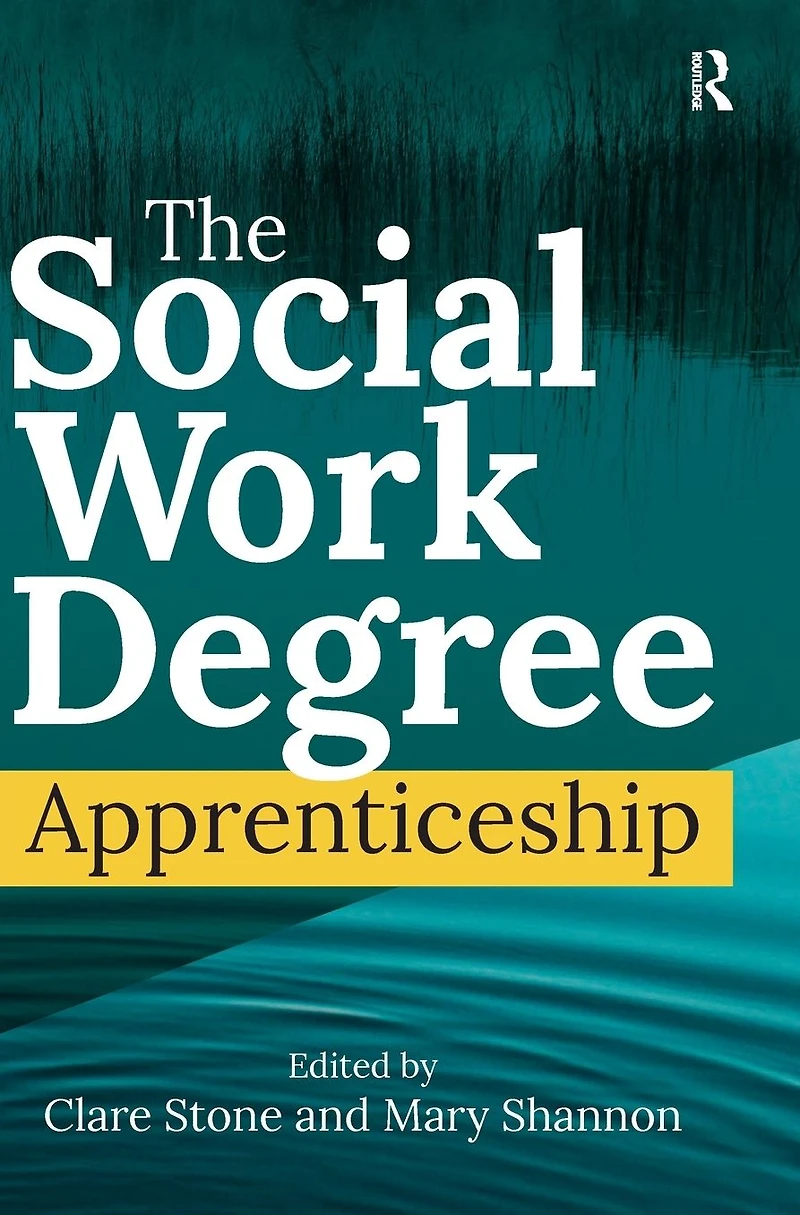 The Social Work Degree Apprenticeship