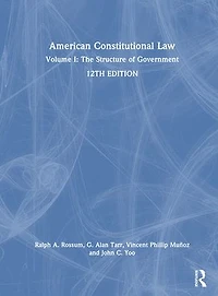 American Constitutional Law, Volume I: The Structure of Government