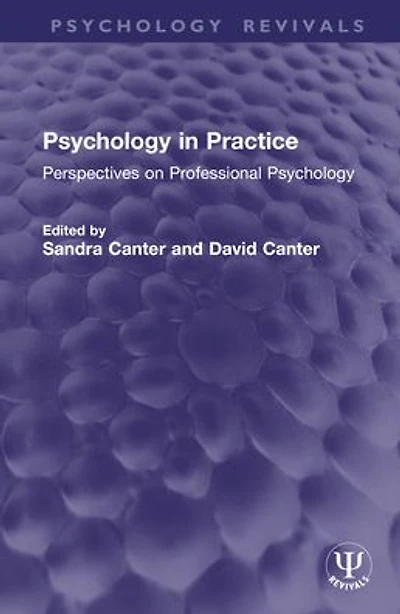 Psychology in Practice: Perspectives on Professional Psychology
