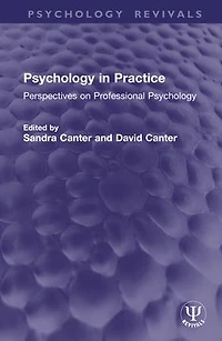 Psychology in Practice: Perspectives on Professional Psychology
