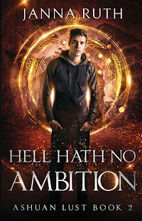Hell Hath no Ambition: Ashuan Lust 2