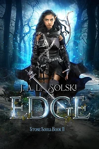 Edge: Stone Souls Book II