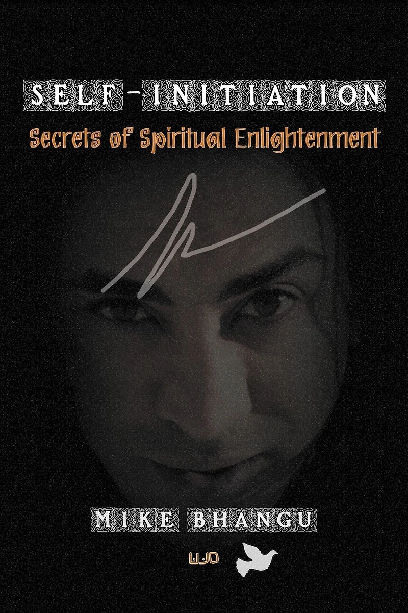Self-Initiation: secrets of spiritual enlightenment