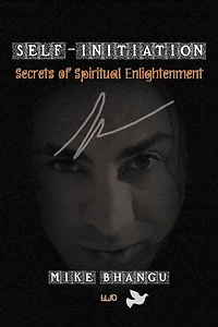 Self-Initiation: secrets of spiritual enlightenment