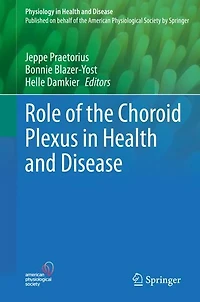 Role of the Choroid Plexus Health and Disease