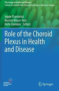 Role of the Choroid Plexus Health and Disease