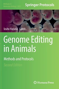 Genome Editing Animals: Methods and Protocols