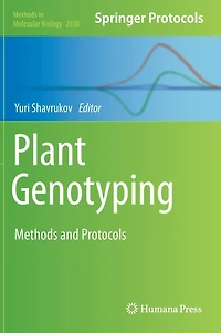 Plant Genotyping: Methods and Protocols