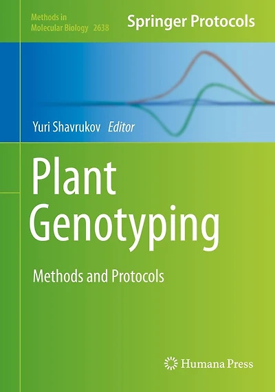 Plant Genotyping: Methods and Protocols