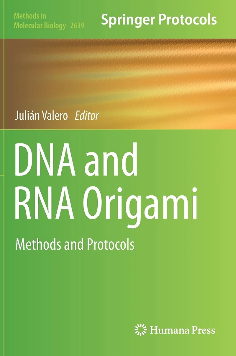 DNA and RNA Origami: Methods Protocols