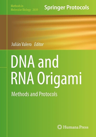 DNA and RNA Origami: Methods Protocols