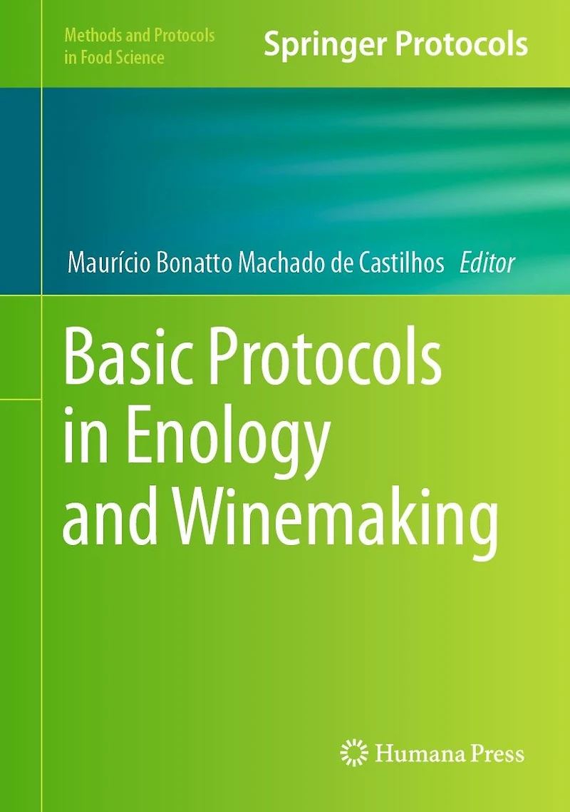 Basic Protocols Enology and Winemaking