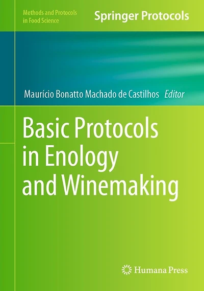 Basic Protocols Enology and Winemaking