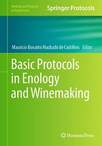 Basic Protocols Enology and Winemaking