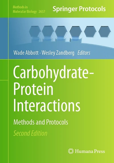 Carbohydrate-Protein Interactions: Methods and Protocols