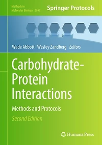 Carbohydrate-Protein Interactions: Methods and Protocols