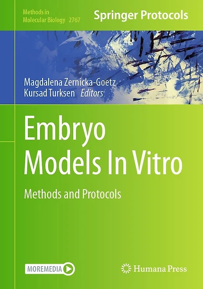 Embryo Models Vitro: Methods and Protocols