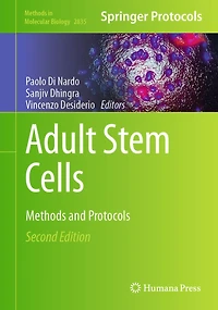 Adult Stem Cells: Methods and Protocols