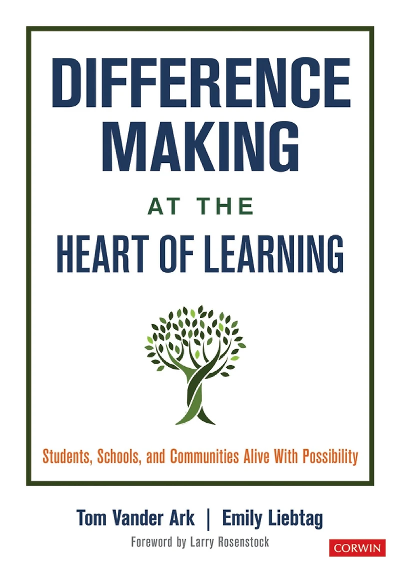 Difference Making at the Heart of Learning: Students, Schools, and Communities Alive With Possibility