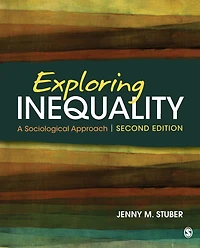 Exploring Inequality: A Sociological Approach
