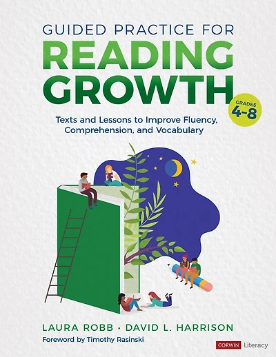Guided Practice for Reading Growth, Grades 4-8: Texts and Lessons to Improve Fluency, Comprehension, Vocabulary