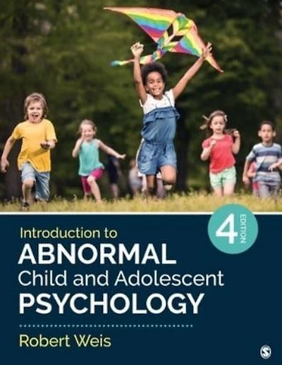 Introduction to Abnormal Child and Adolescent Psychology