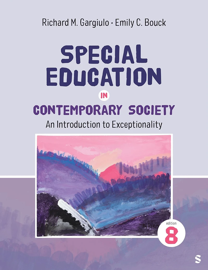 Special Education Contemporary Society: An Introduction to Exceptionality
