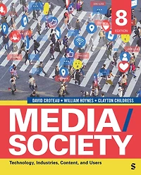 Media/Society: Technology, Industries, Content, and Users