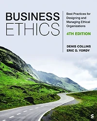Business Ethics: Best Practices for Designing and Managing Ethical Organizations