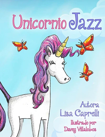 Unicornio Jazz: En espa�ol para los padres y ni�as