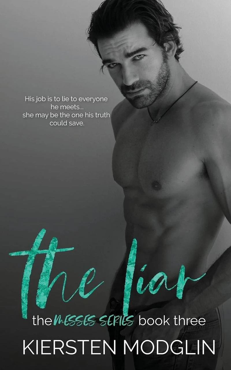 The Liar (The Messes, #3)