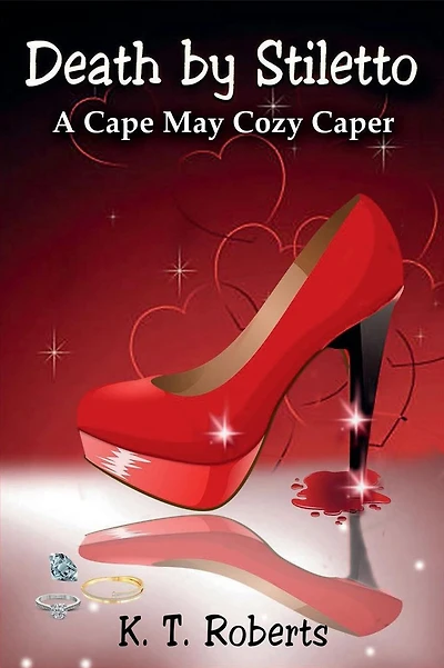 Death by Stiletto: A Cape May Cozy Caper