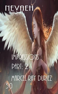 Nevaeh Impressions Part: 2