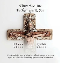 Three Are One Father, Spirit, Son