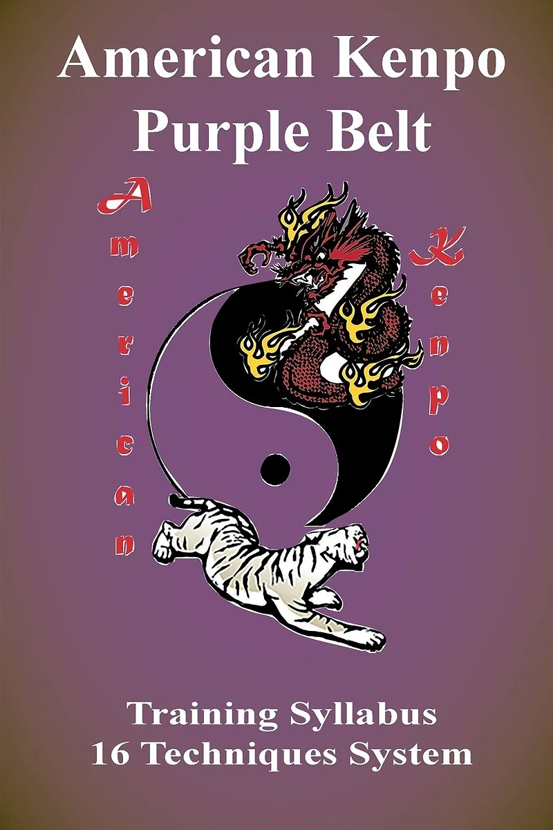 American Kenpo Belt Training Syllabus: 16 Technique System