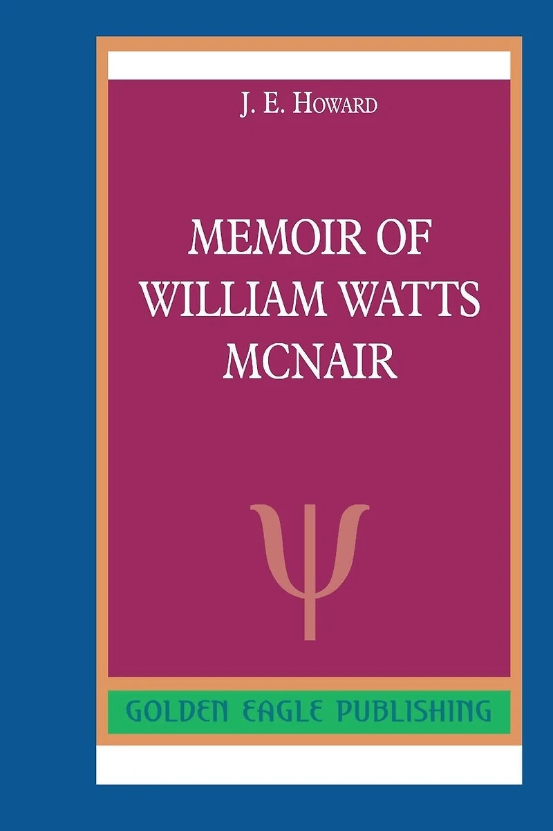 Memoir of William Watts McNair: N