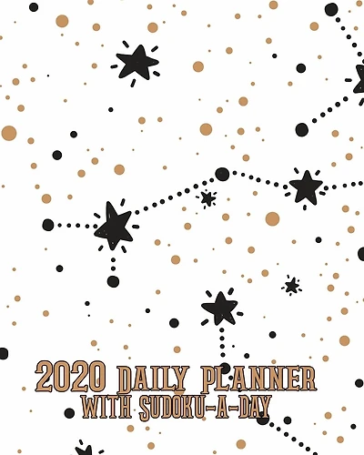 2020 Daily Planner with Sudoku a Day, Stars & Constellations: Planning by Day Calendar Jan-Dec 2020