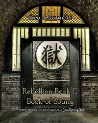 Rebellion Book II: of Soung:A steamy romantic historical saga set Qing Dynasty China