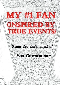 My #1 Fan (Inspired by True Events)