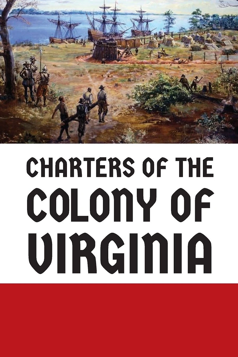 Charters of the Colony Virginia
