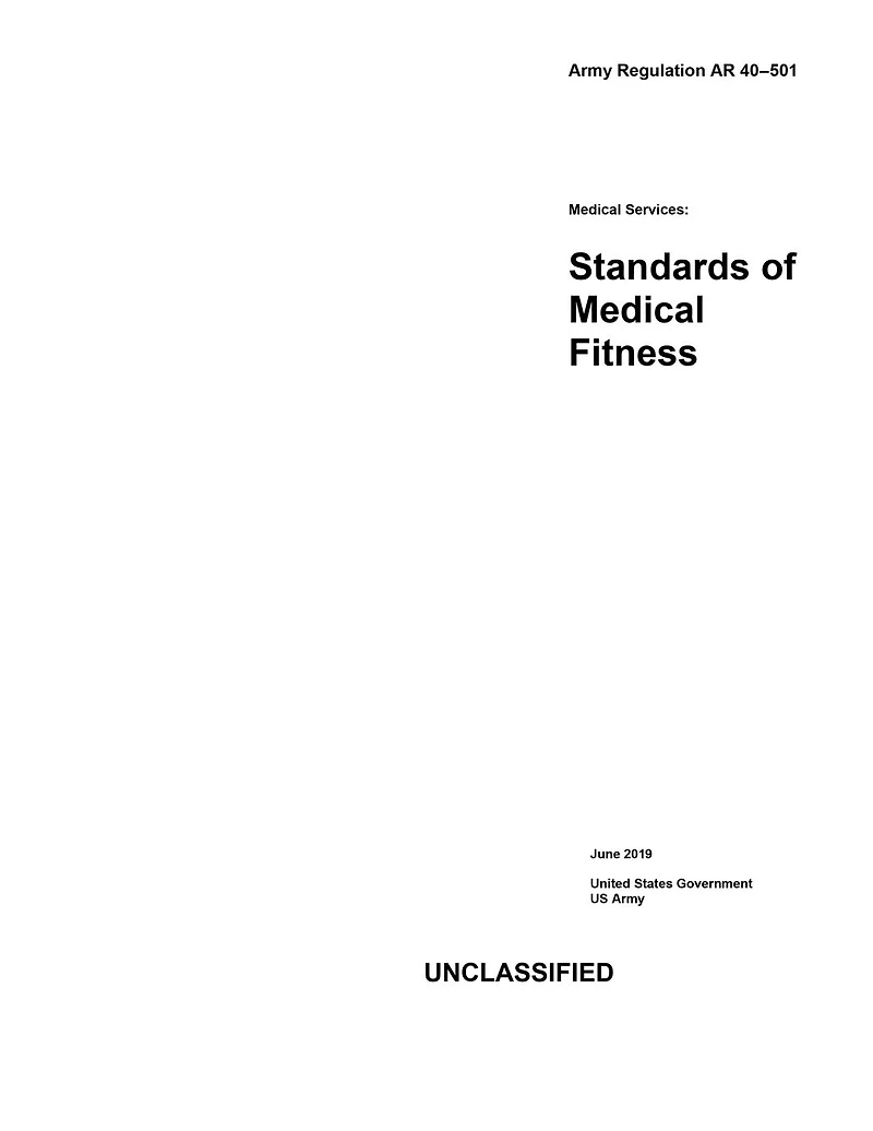 Army Regulation AR 40-501 Medical Services: Standards of Fitness June 2019