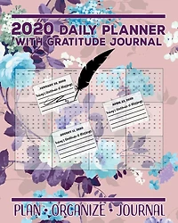 2020 Daily Planner with Gratitude Journal Pink Blue Floral: Pretty Calendar Planning and Blessings by Day Jan-Dec 2020