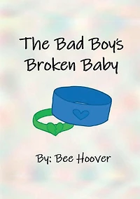 The Bad Boy's Broken Baby