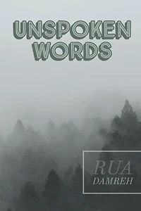Unspoken Words